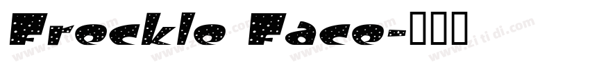 Freckle Face字体转换